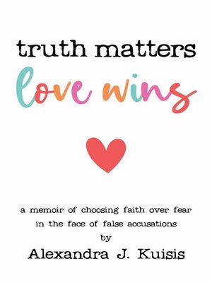 cover image of Truth Matters, Love Wins